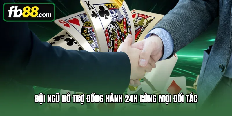 Đại Lý FB88 3 Đội ngũ hỗ trợ đồng hành 24h cùng mọi đối tác