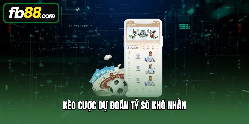 Thể Thao 3 Kèo cược dự đoán tỷ số khó nhằn