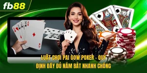Luật Chơi Pai Gow Poker - Quy Định Đầy Đủ Nắm Bắt Nhanh Chóng