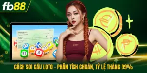 Cách Soi Cầu Loto - Phân Tích Chuẩn, Tỷ Lệ Thắng 99%