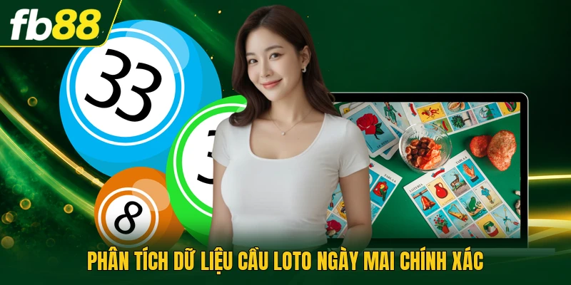 Cầu Loto Ngày Mai - Cách Vào Phân Tích Số Học Chính Xác 1 Phân tích dữ liệu cầu loto ngày mai chính xác
